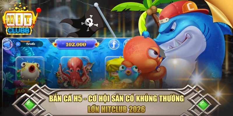 bắn cá H5