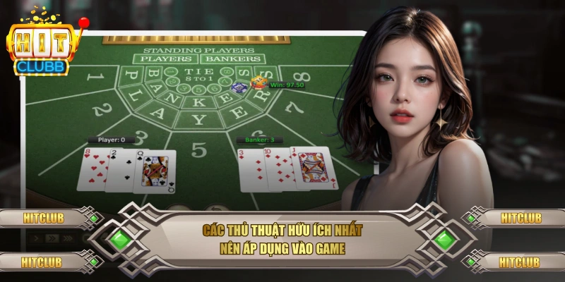 Các thủ thuật hữu ích nhất nên áp dụng vào game